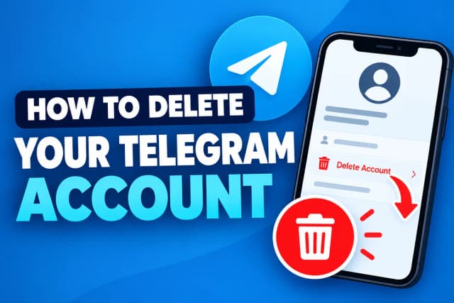 How to Delete a Telegram Account in 2026: Web, Android, and iPhone Steps